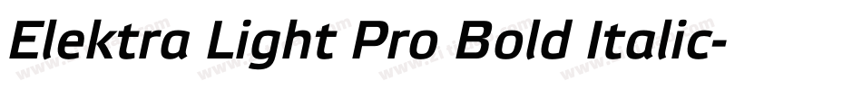 Elektra Light Pro Bold Italic字体转换
